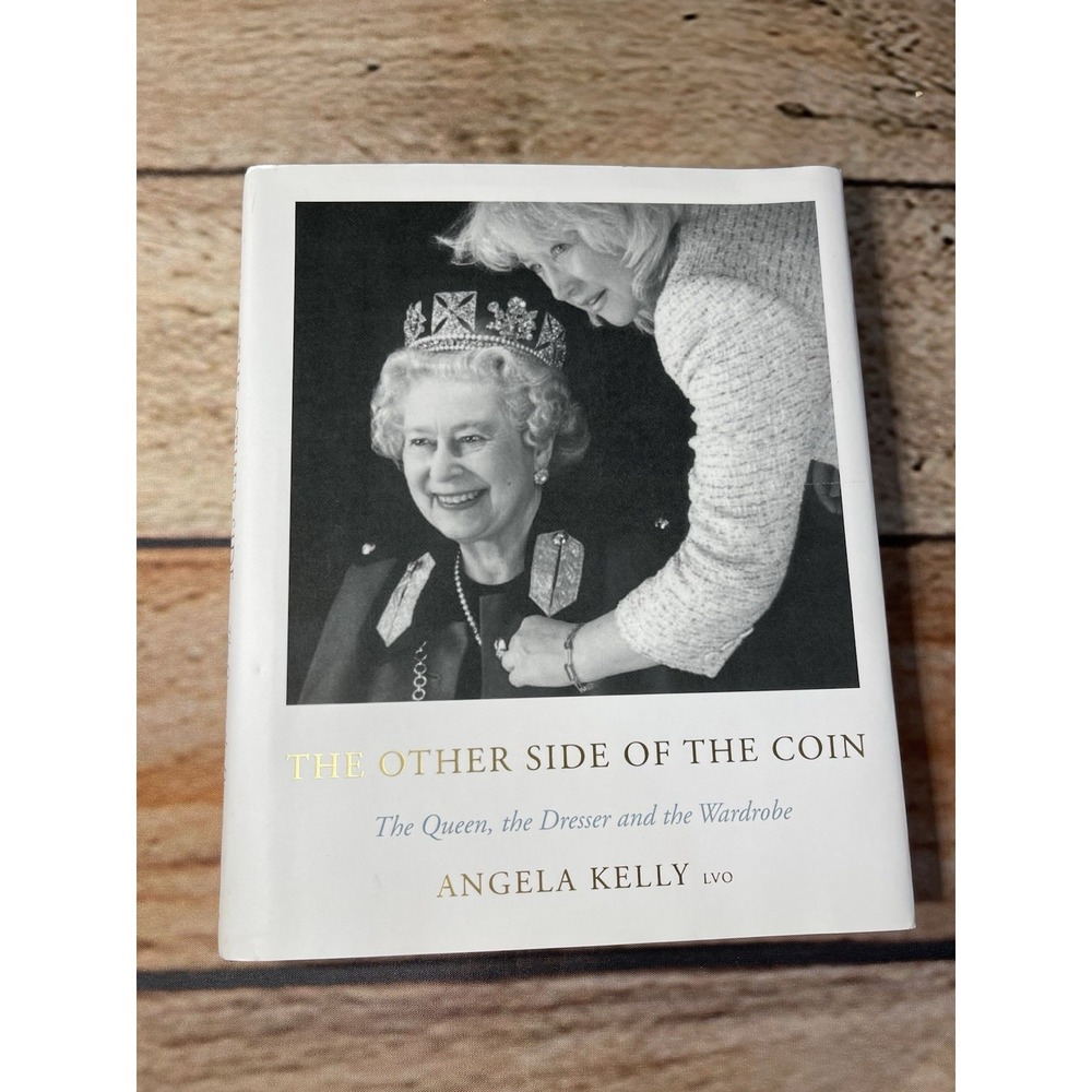 The Other Side of the Coin: The Queen, the Dresser and the Wardrobe First US Ed